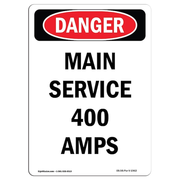 Safety Sign, OSHA Danger, 5" Height, Main Service 400 Amps, Portrait, 10PK